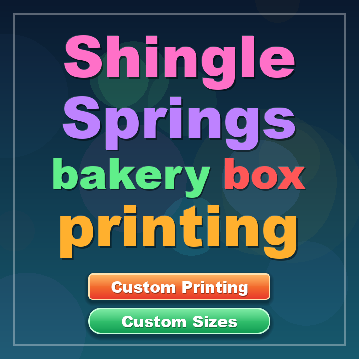 Shingle Springs bakery box printing