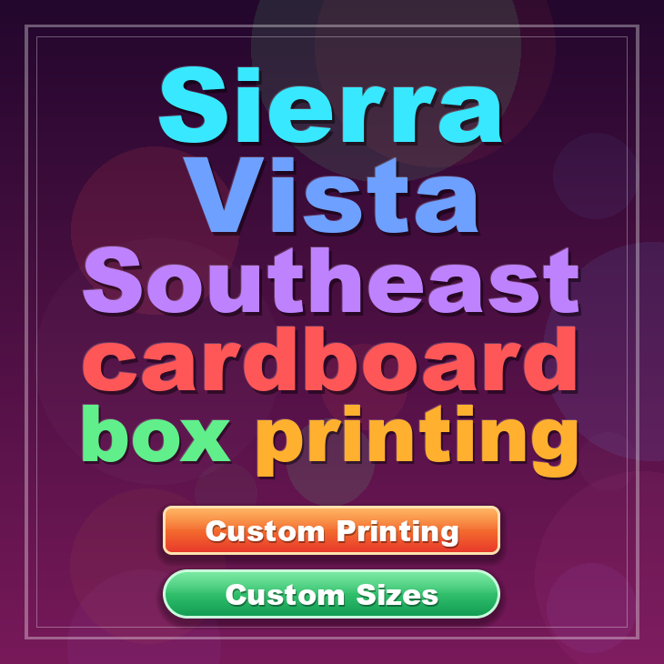 Sierra Vista Southeast cardboard box printing