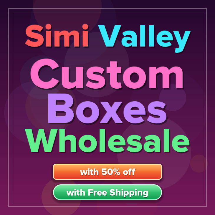 Simi Valley custom boxes