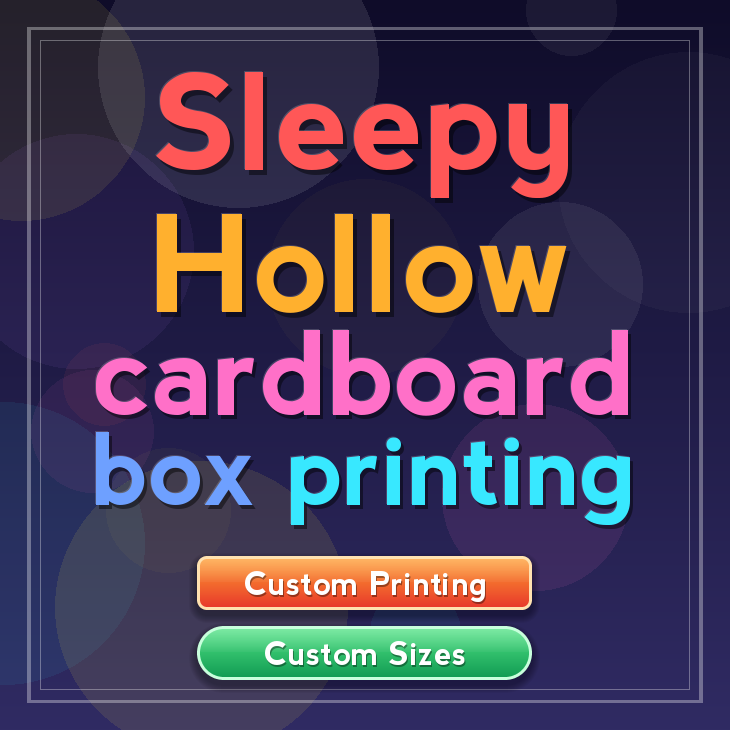 Sleepy Hollow cardboard box printing