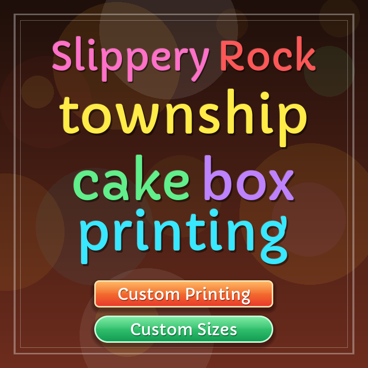 Slippery Rock Township cake box printing