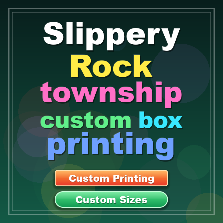 Slippery Rock township custom box printing