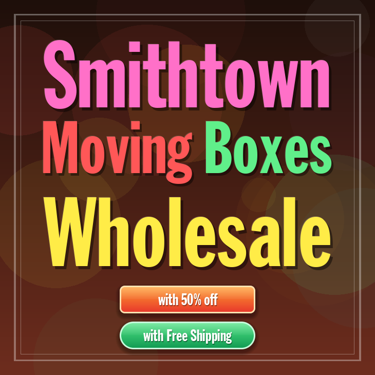 Smithtown moving boxes