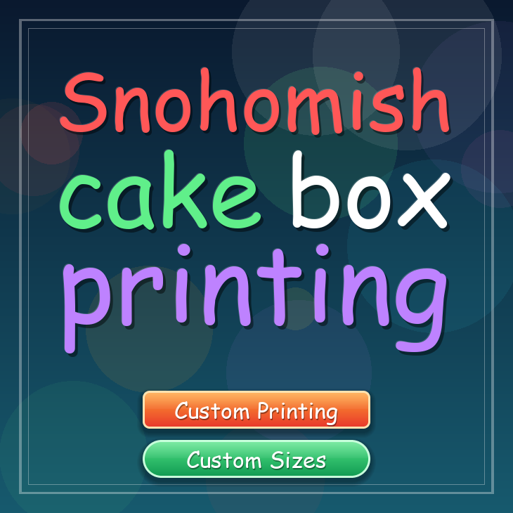Snohomish cake box printing