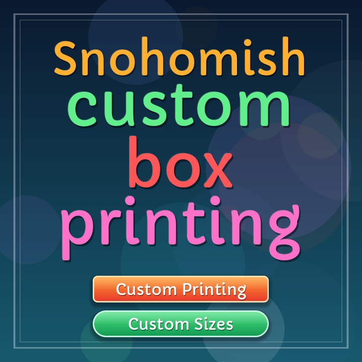 Snohomish custom box printing