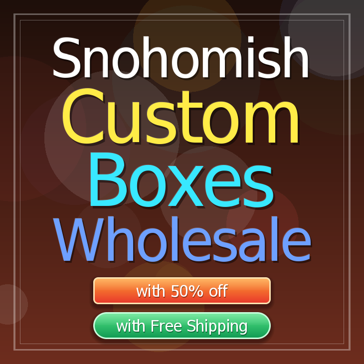 Snohomish custom boxes