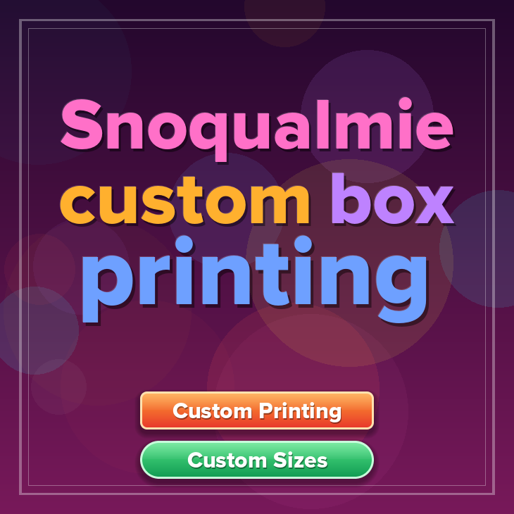 Snoqualmie custom box printing