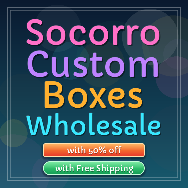 Socorro custom boxes