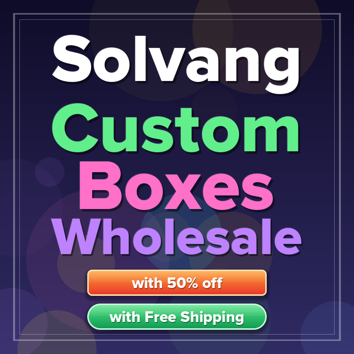 Solvang custom boxes