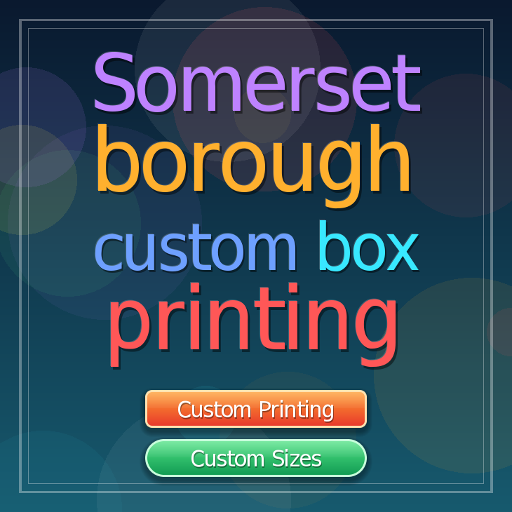 Somerset borough custom box printing