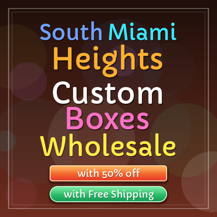South Miami Heights custom boxes