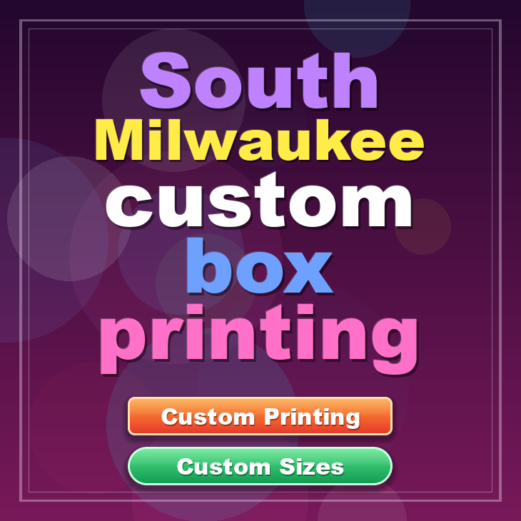 South Milwaukee custom box printing