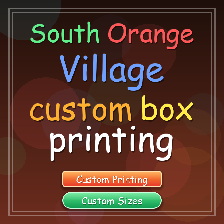 South Orange Village custom box printing