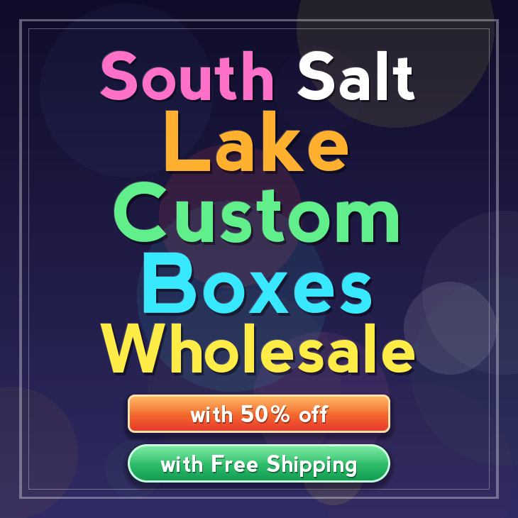 South Salt Lake custom boxes