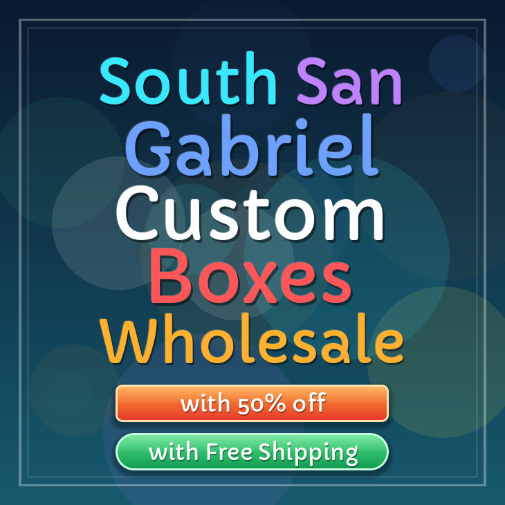 South San Gabriel custom boxes
