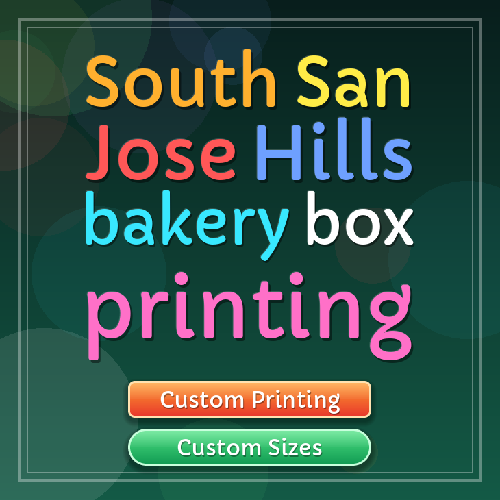 South San Jose Hills bakery box printing