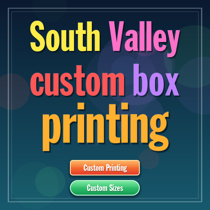 South Valley custom box printing