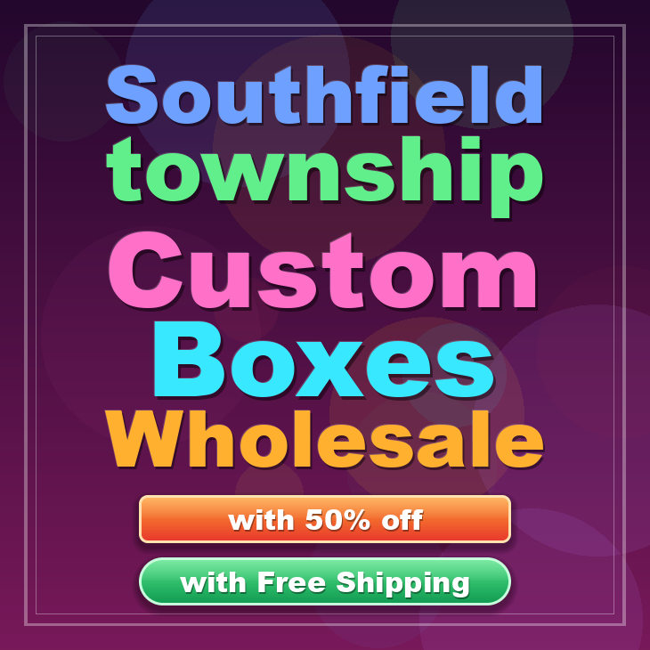 Southfield township custom boxes