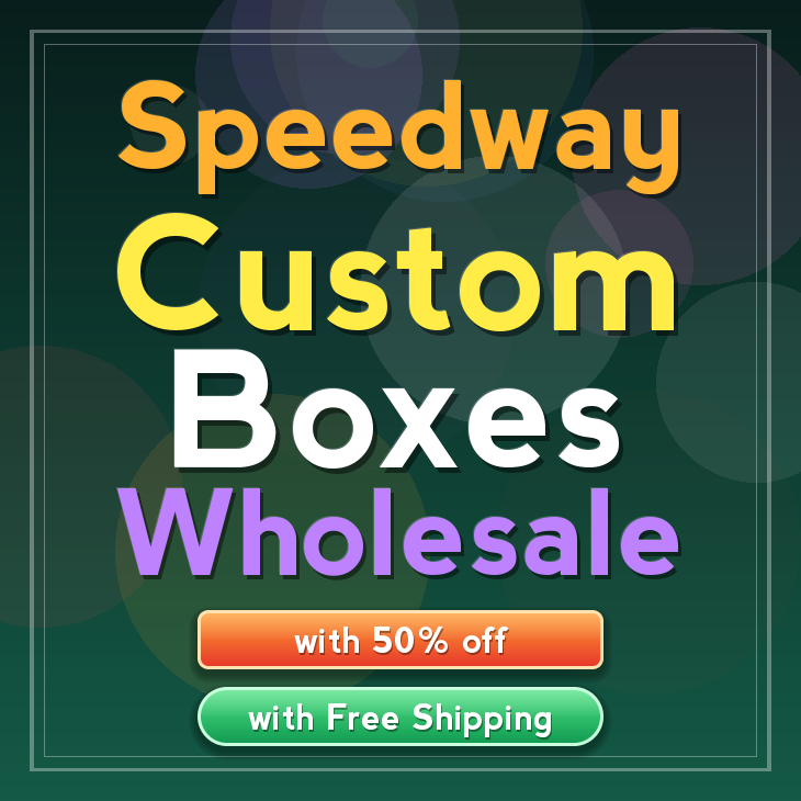 Speedway custom boxes