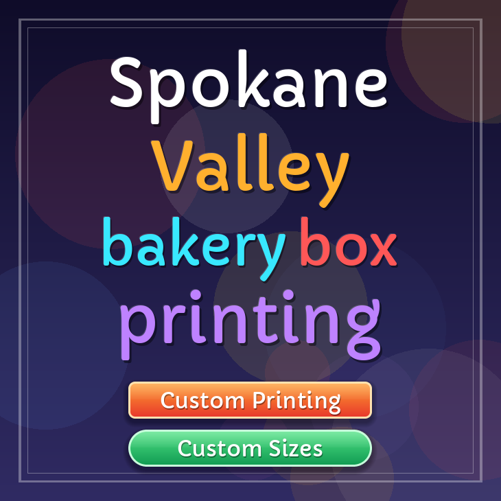 Spokane Valley bakery box printing