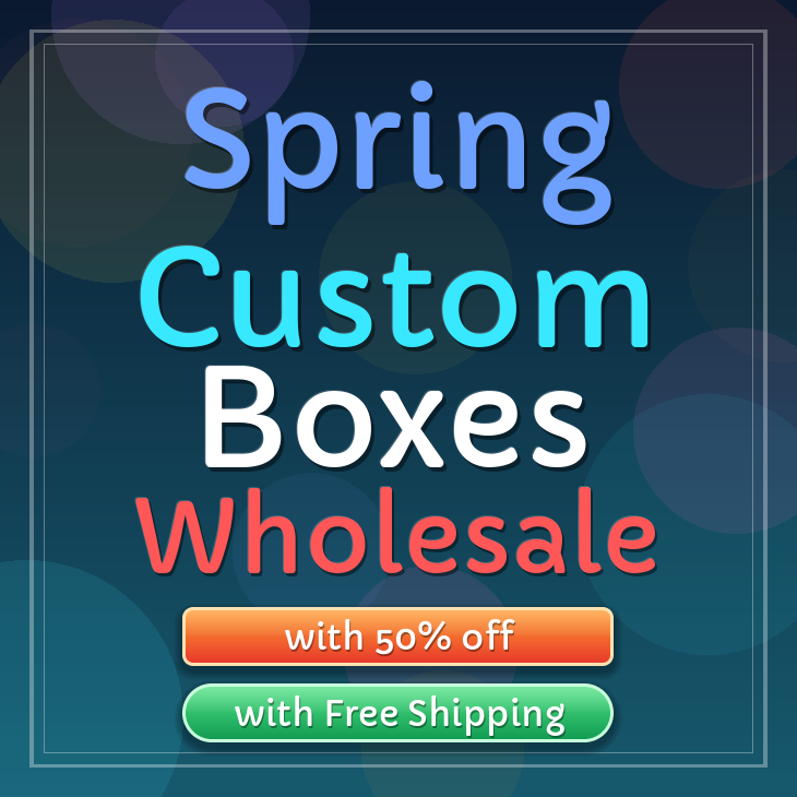Spring custom boxes
