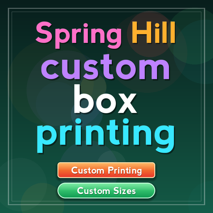 Spring Hill custom box printing