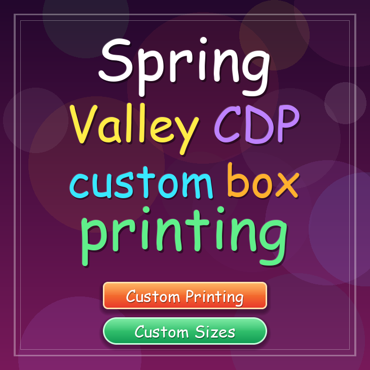 Spring Valley CDP custom box printing