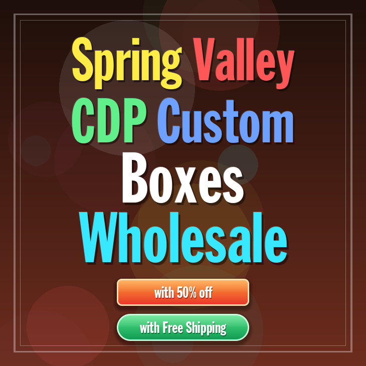 Spring Valley CDP custom boxes