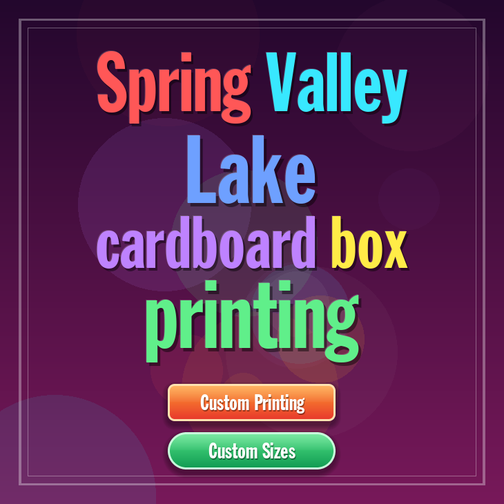 Spring Valley Lake cardboard box printing