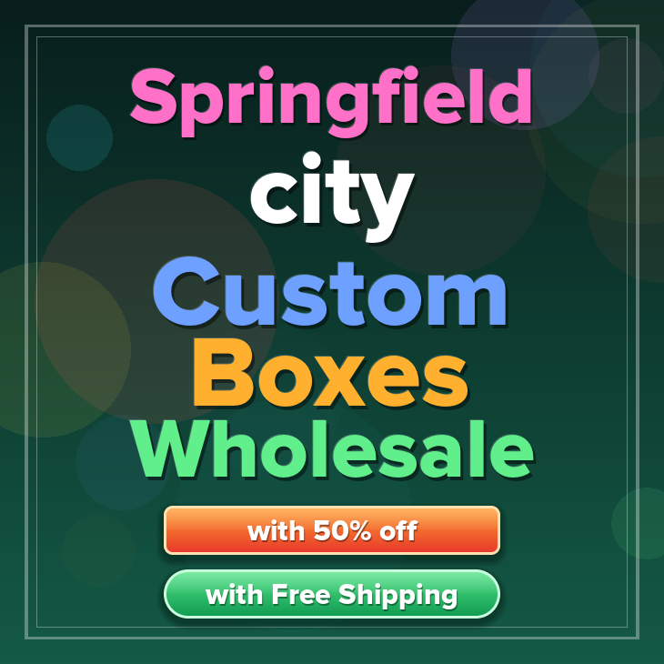 Springfield city custom boxes