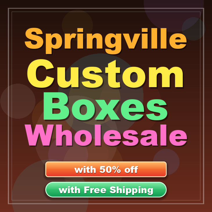 Springville custom boxes