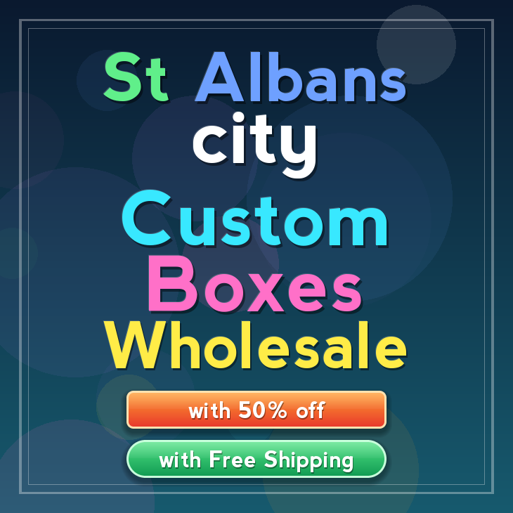 St Albans city custom boxes