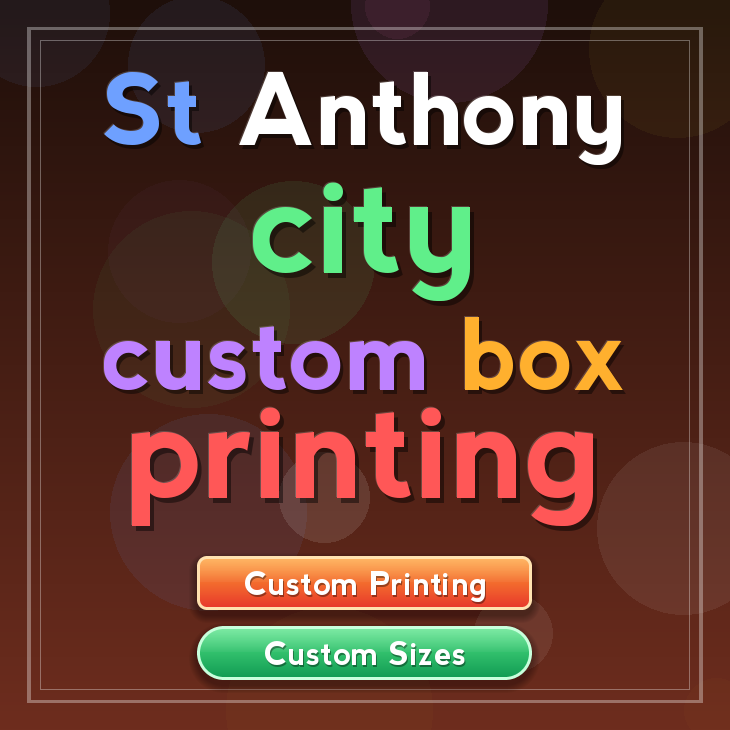 St Anthony city custom box printing
