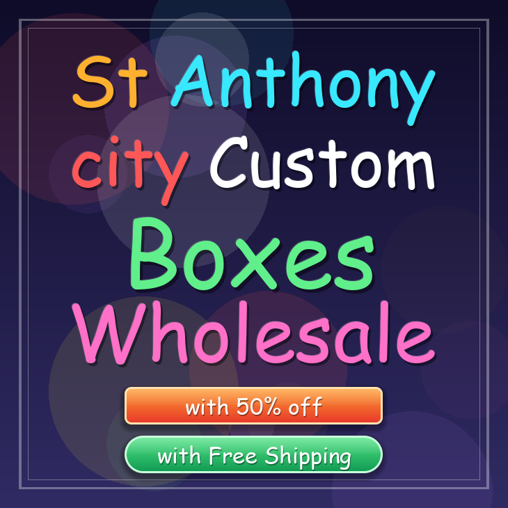 St Anthony city custom boxes