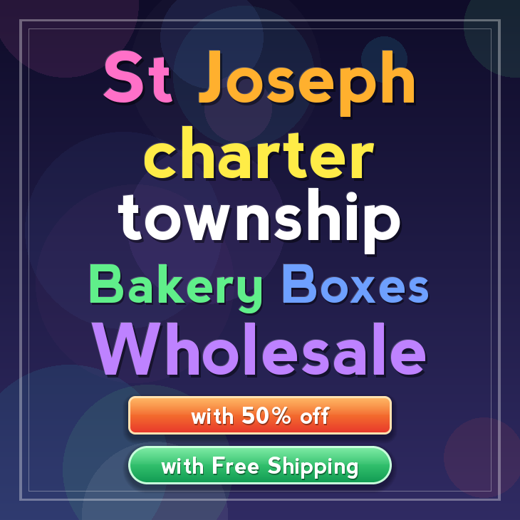 St Joseph Charter Township bakery boxes