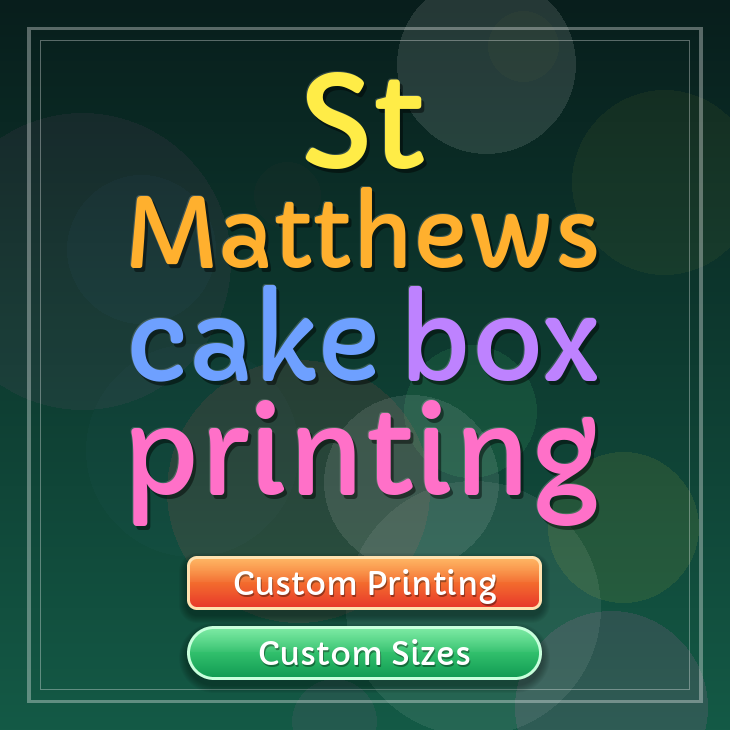 St Matthews cake box printing
