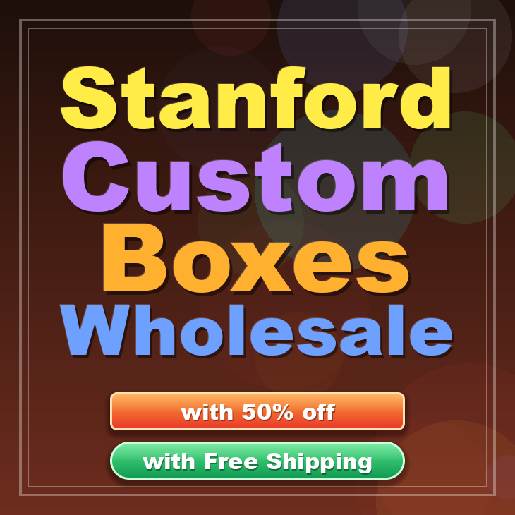 Stanford custom boxes