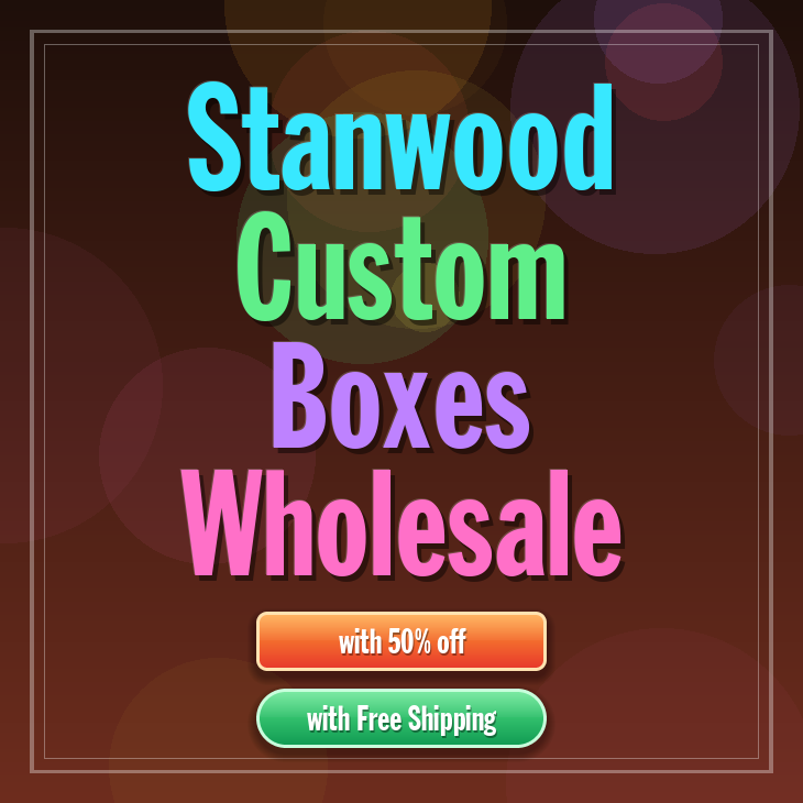 Stanwood custom boxes