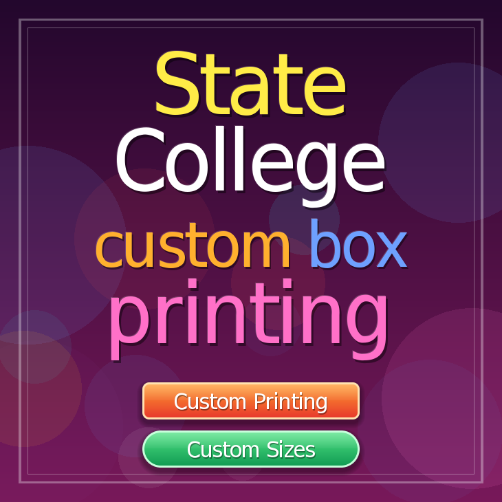 State College custom box printing