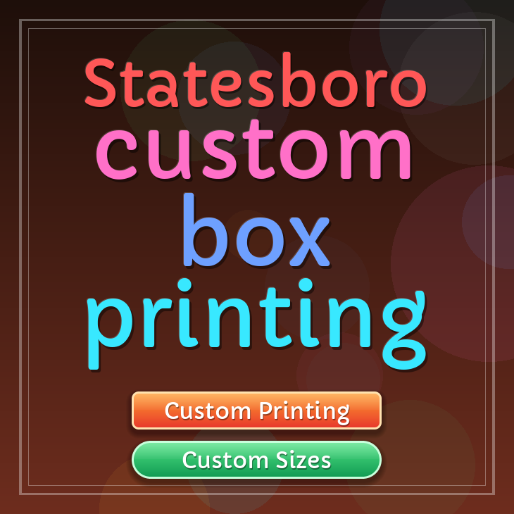 Statesboro custom box printing