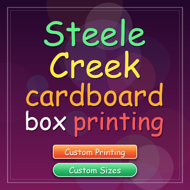 Steele Creek cardboard box printing