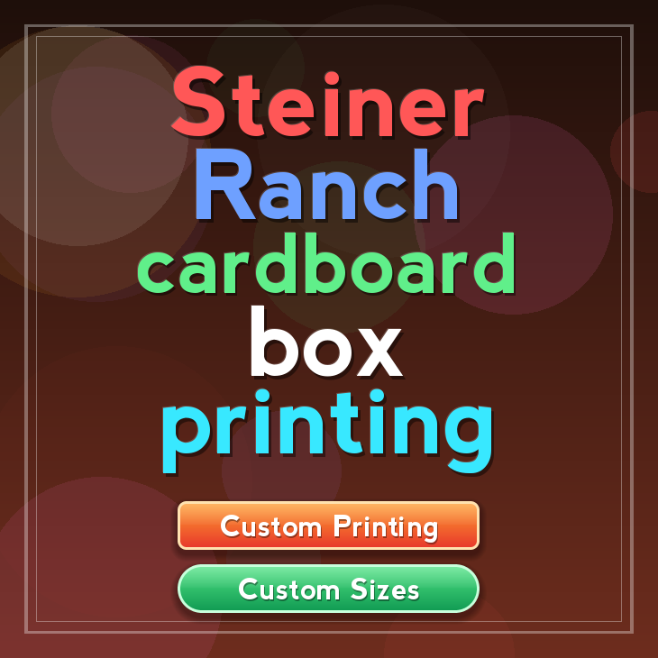 Steiner Ranch cardboard box printing