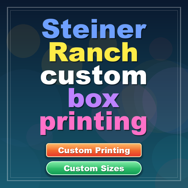 Steiner Ranch custom box printing