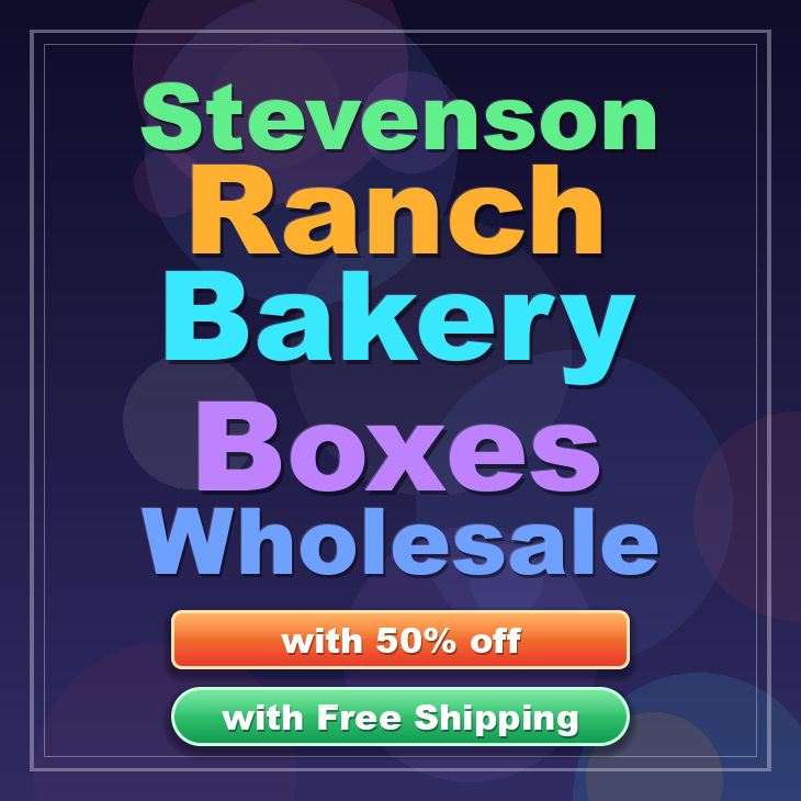 Stevenson Ranch bakery boxes