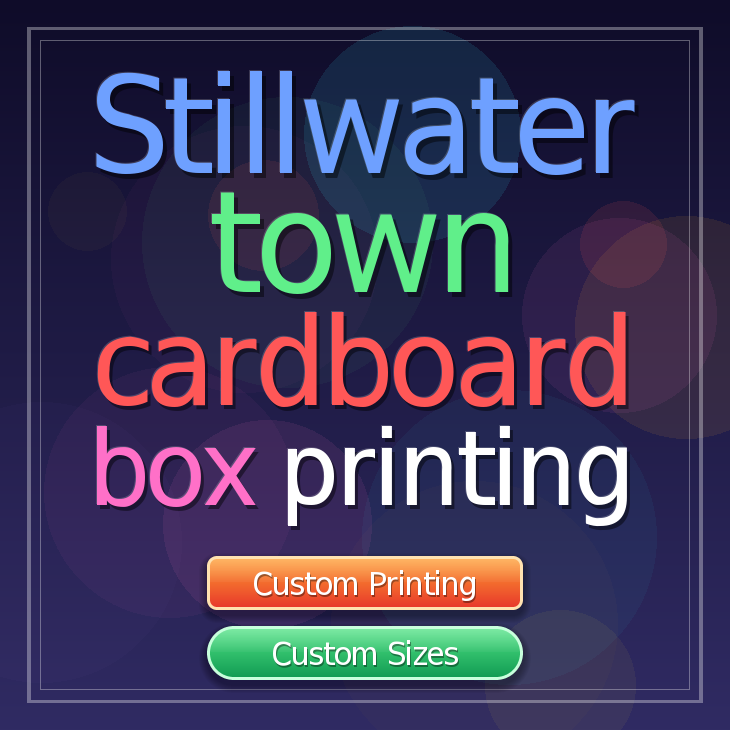 Stillwater town cardboard box printing