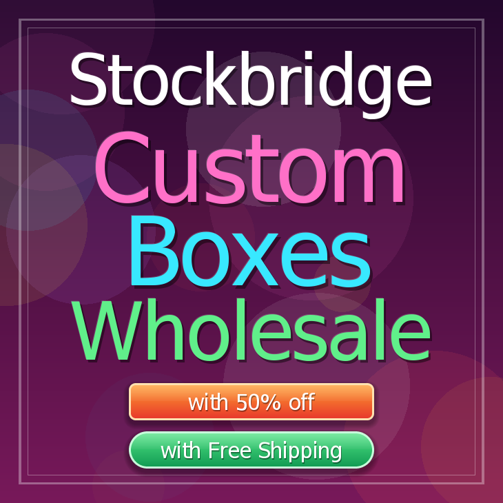 Stockbridge custom boxes
