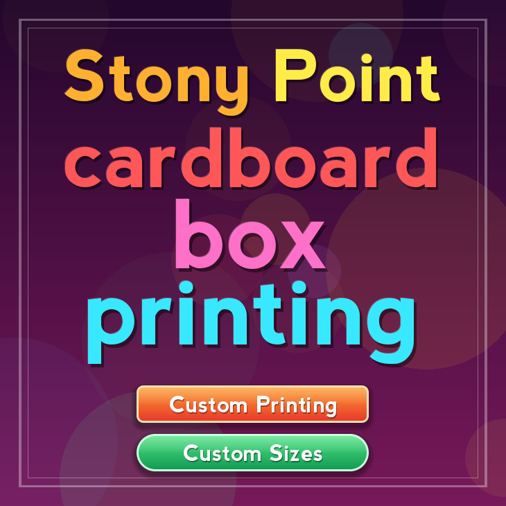 Stony Point cardboard box printing