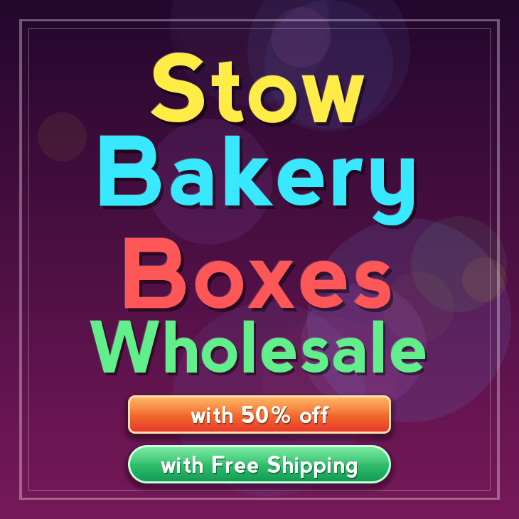 Stow bakery boxes