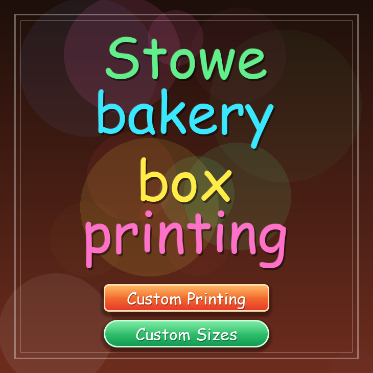 Stowe bakery box printing