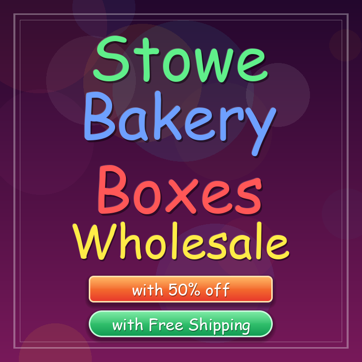 Stowe bakery boxes